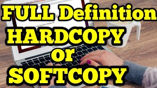 Full definition of computer hardcopy or softcopy  Difference of Hard copy Vs Soft copy [upl. by Darline]