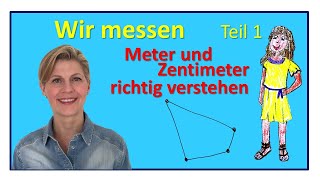 Meter und Zentimeter RICHTIG verstehen  Wir messen Teil 1 [upl. by Halliday]