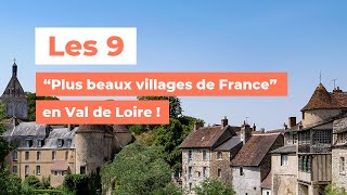 9 Plus Beaux Villages de France en Val de Loire  My Loire Valley [upl. by Sturrock]