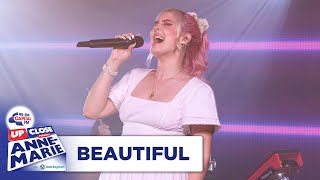 AnneMarie  Beautiful  Live At Capital Up Close  Capital [upl. by Severen625]