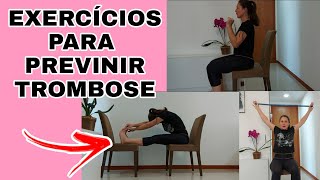 EXERCÍCIOS PARA PREVINIR TROMBOSE [upl. by Diao831]