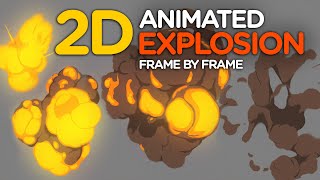 2D Animated Explosion  Frame by Frame [upl. by Baiel]