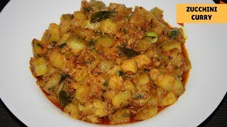 Quick amp Easy Zucchini Curry Recipe  Tasty Zucchini Curry Indian Style  Zucchini Sabzi [upl. by Armil657]