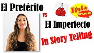 Pretérito vs Imperfecto In Story Telling  HOLA SPANISH [upl. by Kee]