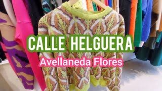 ROPA Calle HELGUERA 😍🛍 Avellaneda Flores [upl. by Ggerc]