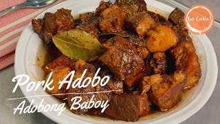 How to Cook Pork AdoboAdobong Baboy Recipe [upl. by Jeromy]