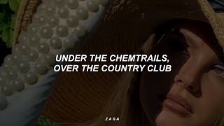 Lana Del Rey  Chemtrails Over The Country Club Lyrics [upl. by Dyche911]