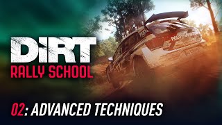 Lesson 02 Advanced Techniques  DiRT Rally School [upl. by Oirtemed646]