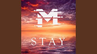 Stay [upl. by Nileve]