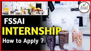 FSSAI Internship  Food TechBiotechLifescience Internships in FSSAI FSSAI Internship 2021 [upl. by Sturdivant]