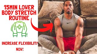 15Min Lower Body Stretch Routine  Muscle Relief and Recovery [upl. by Daegal]