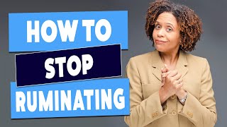 Two Things You Can Do To Stop Ruminating [upl. by Mariam]