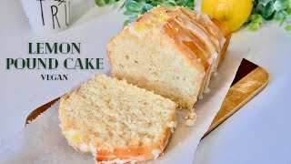 Easy Vegan Lemon Pound Cake Eggless Dairy Free No Butter [upl. by Sandy]