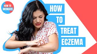 How to treat Eczema Dermatitis  Doctor Explains [upl. by Weiser]