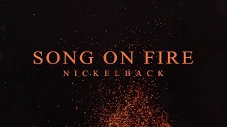 Nickelback  Song On Fire Lyric Video [upl. by Ahsikat]