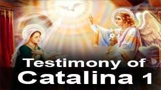 The Testimony of Catalina 1 [upl. by Annawad]