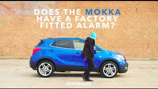 Does the Vauxhall Mokka come with a factory fitted alarm [upl. by Drooff]