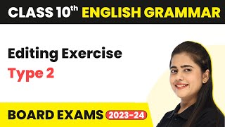 Exercise Type 2  Editing and Omission  Class 10 English Grammar 202223 [upl. by Almat]