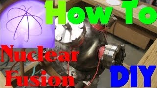 How to Make A Fusion Reactor [upl. by Kiel]