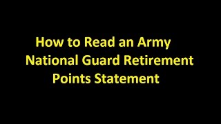 Episode 0012  How to Read an Army National Guard Retirement Points Statement [upl. by Naerol]