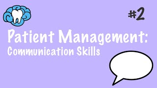 Patient Management  Communication amp Interpersonal Skills  INBDE ADAT [upl. by Yenor]