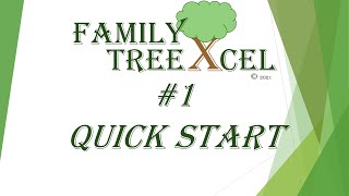 1  Family TreeXcel  QUICK START TREE WORKBOOK [upl. by Yeniffit144]