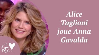 Alice Taglioni joue Anna Gavalda  Je taime etc S03 [upl. by Fridlund]