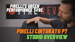 Pirelli Cinturato P7 Studio Overview  Green Performance Tyre [upl. by Atnomed]