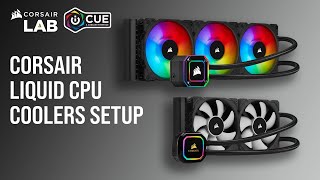 How to Set Up CORSAIR Liquid CPU Coolers in iCUE [upl. by Meggy]