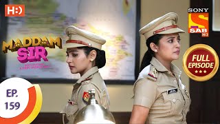 Maddam Sir  Ep 159  Full Episode  19th January 2021 [upl. by Yeltnarb424]