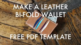 Make A Leather BIFOLD WALLET  FREE PDF PATTERN [upl. by Deanna]