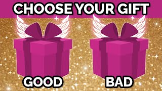 Choose Your Gift  GOOD vs BAD 🎁 [upl. by Yolande]