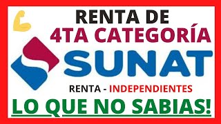 🕵🏽 QUE es la RENTA de CUARTA CATEGORÍA 💥 COMO USARLO A NUESTRO FAVOR 💯  ⭐️ SUNAT ⭐️ PERU 2021 [upl. by Case663]