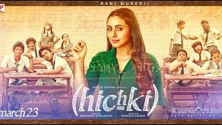 HICHKI  FULL MOVIE HDRANI MUKHERJEE [upl. by Lipscomb]