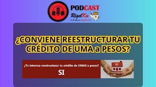 REESTRUCTURA FOVISSSTE DE UMA A PESOS ¿CONVIENE [upl. by Kip122]