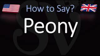 How to Pronounce Peony CORRECTLY [upl. by Bridge]