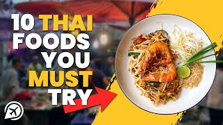 FOOD YOU MUST TRY IN THAILAND [upl. by Brandon]