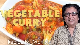 Vegetable Curry Recipe  Indian Vegetable Curry Recipe by Manjula [upl. by Dar]