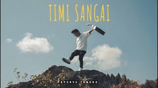 Timi Sangai  Apurva Tamang  Official MV [upl. by Bound]