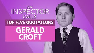 Gerald Croft  Top Five Quotations  An Inspector Calls [upl. by Babita]