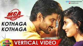 Kothaga Kothaga Vertical Video Song  MCA Video Songs  Nani  Sai Pallavi  DSP  Mango Music [upl. by Dann]