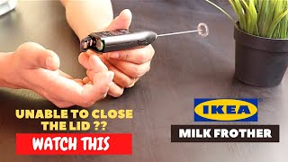 IKEA Milk Frother Battery Installation and Trick To Close the Lid [upl. by Old]