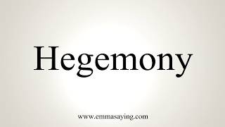 How To Pronounce Hegemony [upl. by Eugenides]