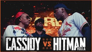 CASSIDY VS HITMAN HOLLA EPIC RAP BATTLE  RBE [upl. by Zetta]