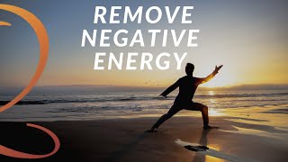 How to Remove Negative Energy and Clear Energy Blocks [upl. by Pauiie]