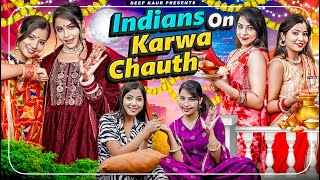 Indians On Karwachauth  Deep Kaur [upl. by Lletnahc968]