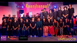 Raanjhanaa  ARRahman  Mirchi Unplugged Season 1 [upl. by Airlie]