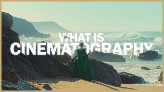 What Is Cinematography [upl. by Llednar195]