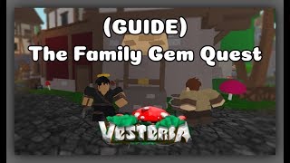 ROBLOX The Family Gem Quest Guide amp How to get the GEM in Vesteria Beta 1994 [upl. by Assyral462]