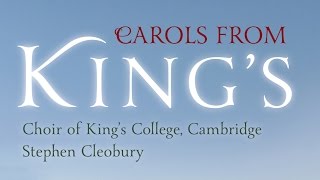 Carols From King’s – The Choir of King’s College Cambridge Full Album [upl. by Clarke62]